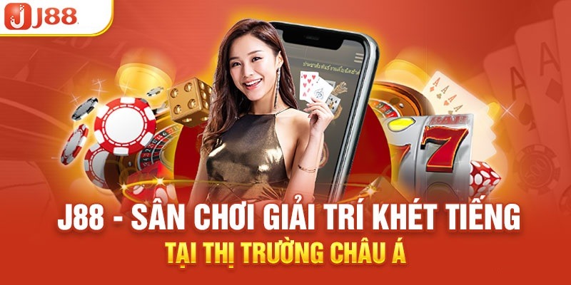 Tìm hiểu thông tin về nhà cái J88